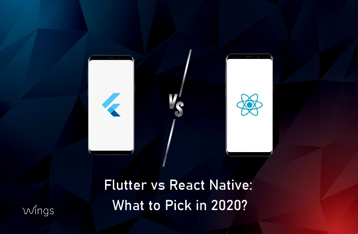 Flutter vs React Native: What Should You Choose?